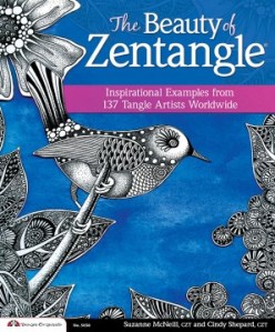 Beauty of Zentangle by Suzanne McNeill, CZT and Cindy Shepard, CZT